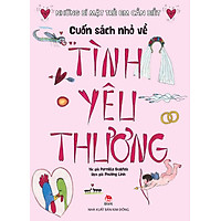 Những Bí Mật Trẻ Em Cần Biết – Cuốn Sách Nhỏ Về Tình Yêu Thương